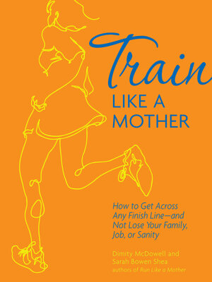 cover image of Train Like a Mother